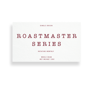 The Roastmaster Series