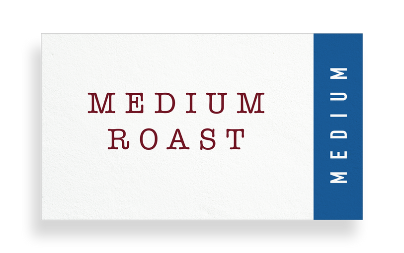 Medium Roast